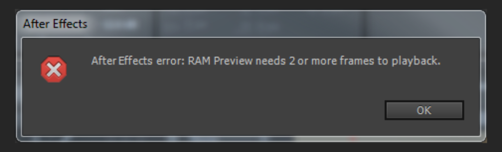 After effects Errors and How to Fix Them: Ram Preview Needs 2 or More